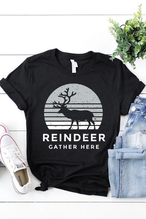 Reindeer Gather Here Graphic Tee