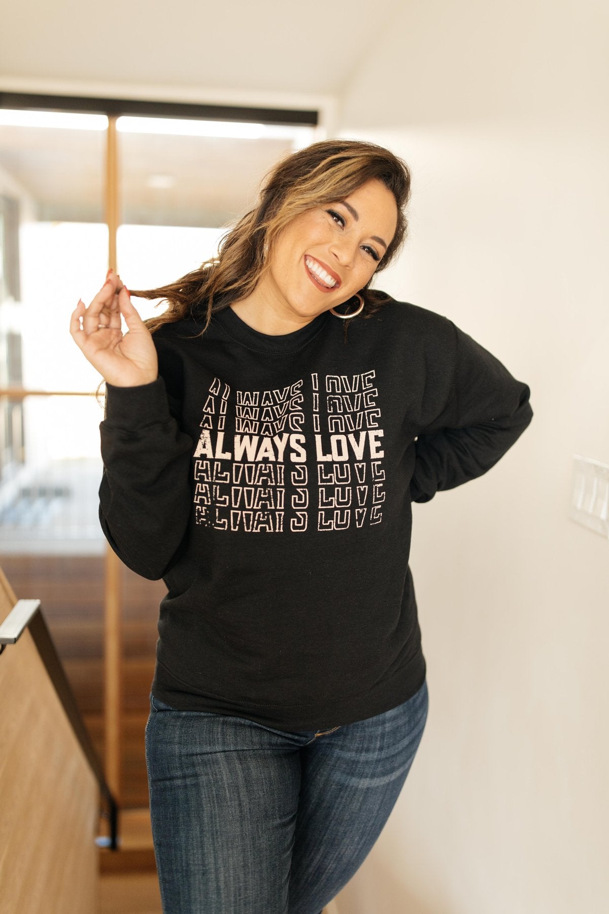 PREORDER: Always Love Sweatshirt